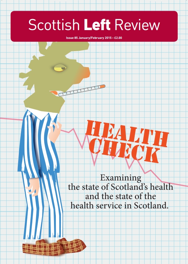 Scottish Left Review Issue 85 Jan/Feb 2015