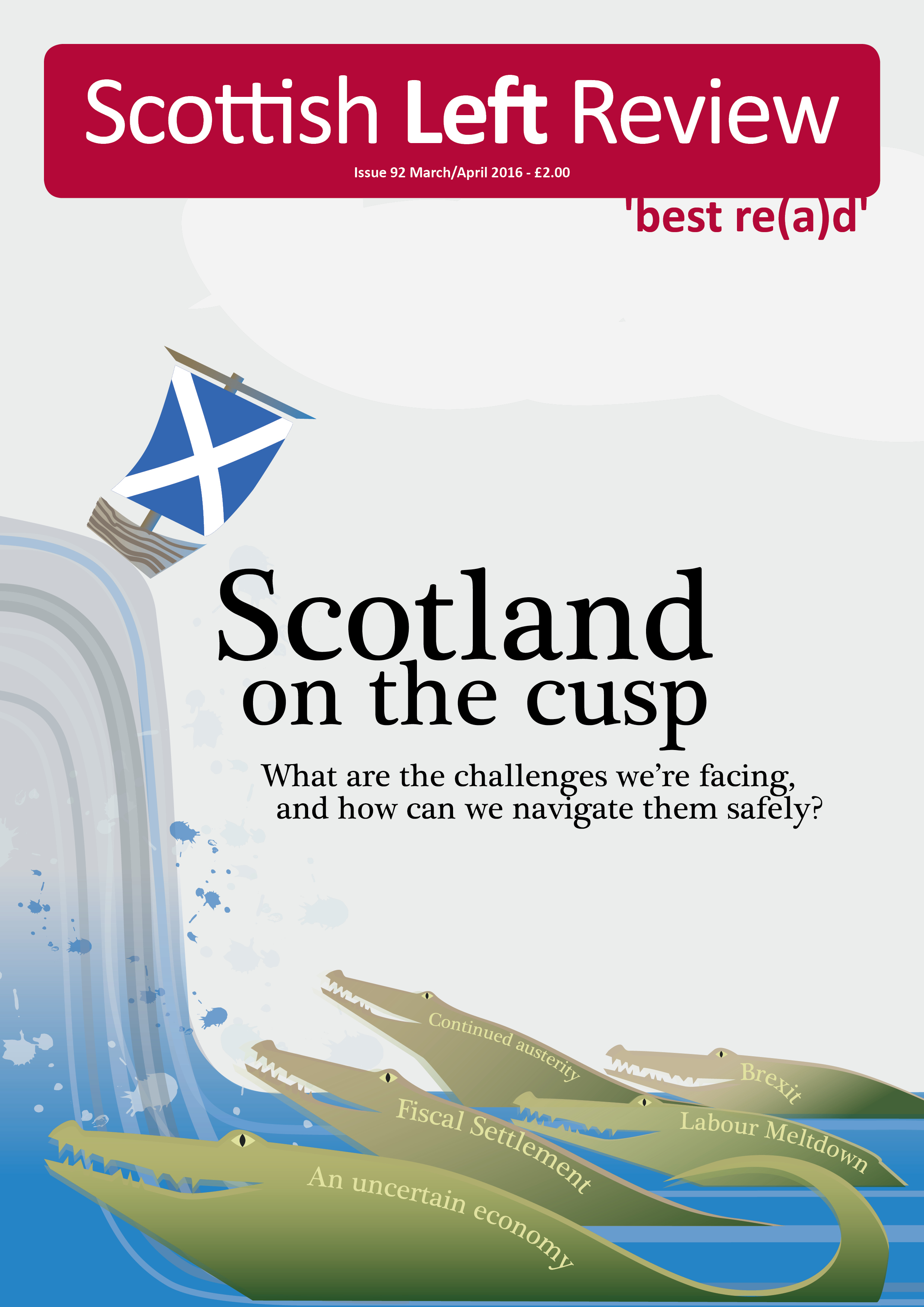Scottish Left Review Issue 92 Mar/Apr 2016